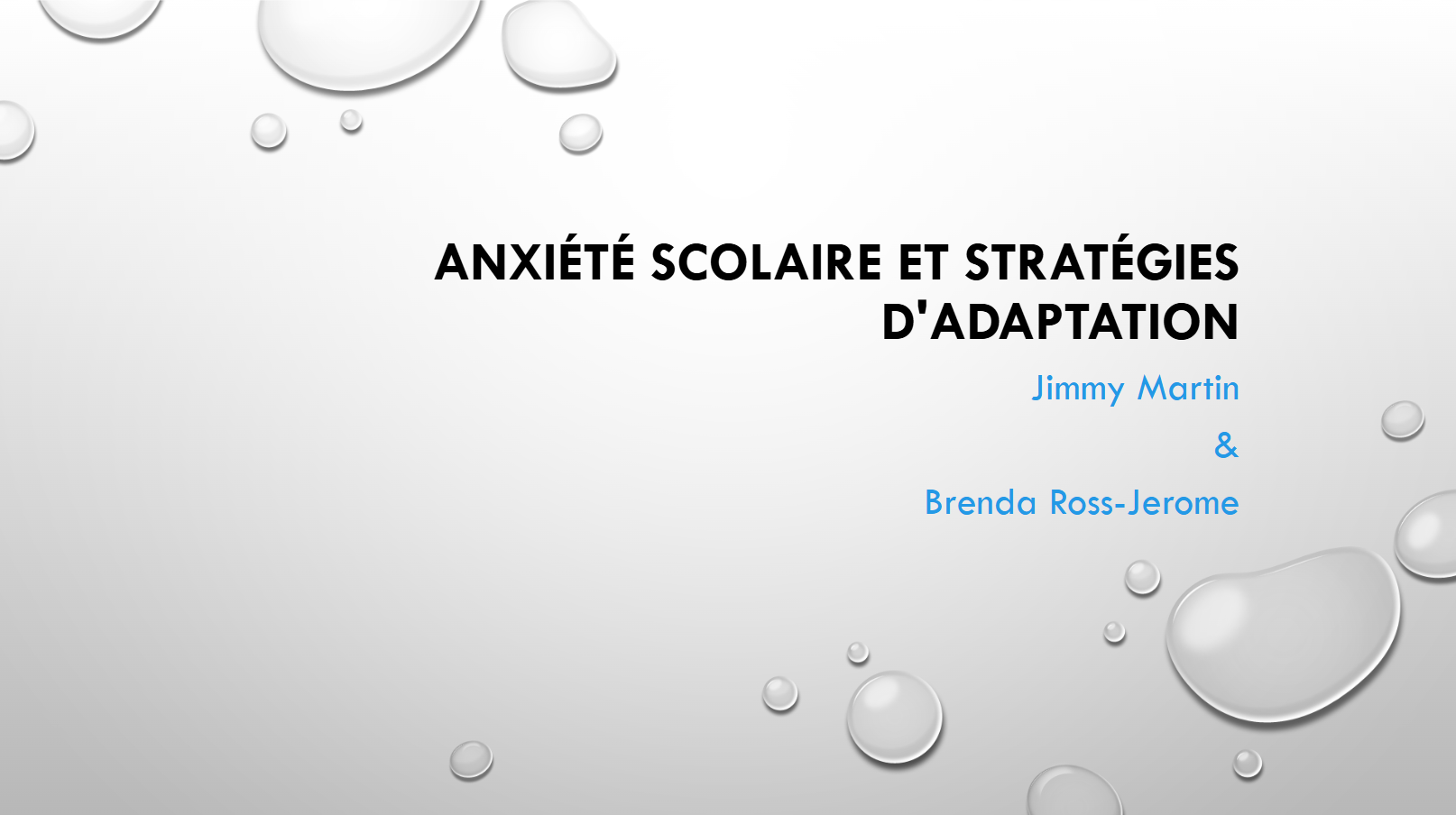 Screenshot of presentation cover page with the title: School Anxiety & Coping Strategies byJimmy Martin&Brenda Ross-Jerome